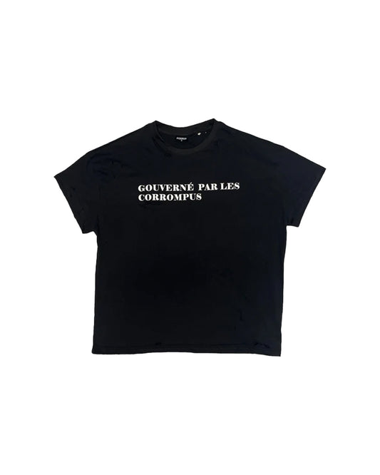 GOUVERNE PAR LES CORRUMPUS T-SHIRT